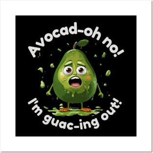 Avocad-oh no! I'm guac-ing out! - white pattern Posters and Art